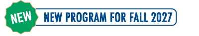 New Program for Fall 2027