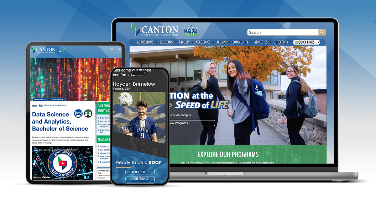 New versions of the SUNY Canton website on tablet, mobile and desktop.